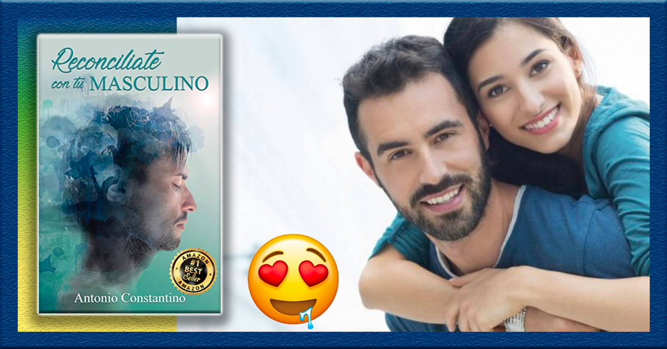 Reconcíliate con tu masculino